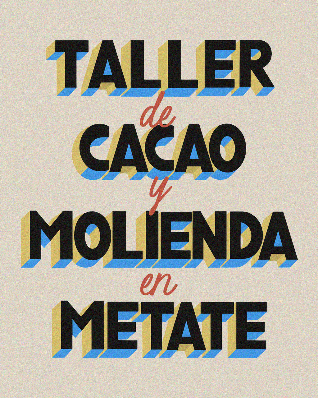 Taller de cacao y molienda en metate